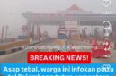 Tol Palembang sempat buka tutup akibat kabut asap. Foto: tangkapan layar akun Instagram @oypalembang.